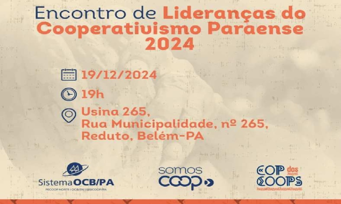 O Encontro de Lideranças do Cooperativismo Paraense 2024,encerrando o ano de ações do Sistema OCB/PA com chave de ouro, está confirmado para o dia 19 de dezembro em Belém