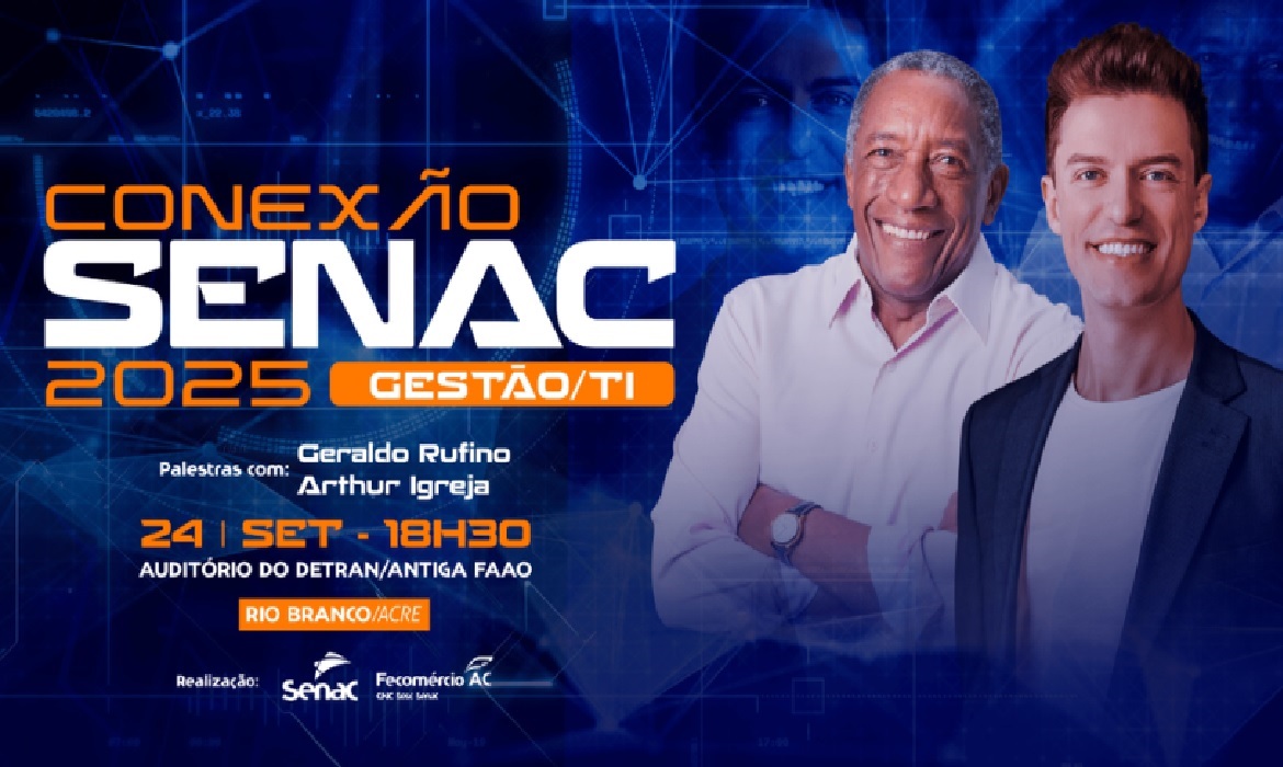 Arthur Igreja, especialista em tecnologia, e Geraldo Rufino, nome forte do empreendedorismo, estarão no evento.