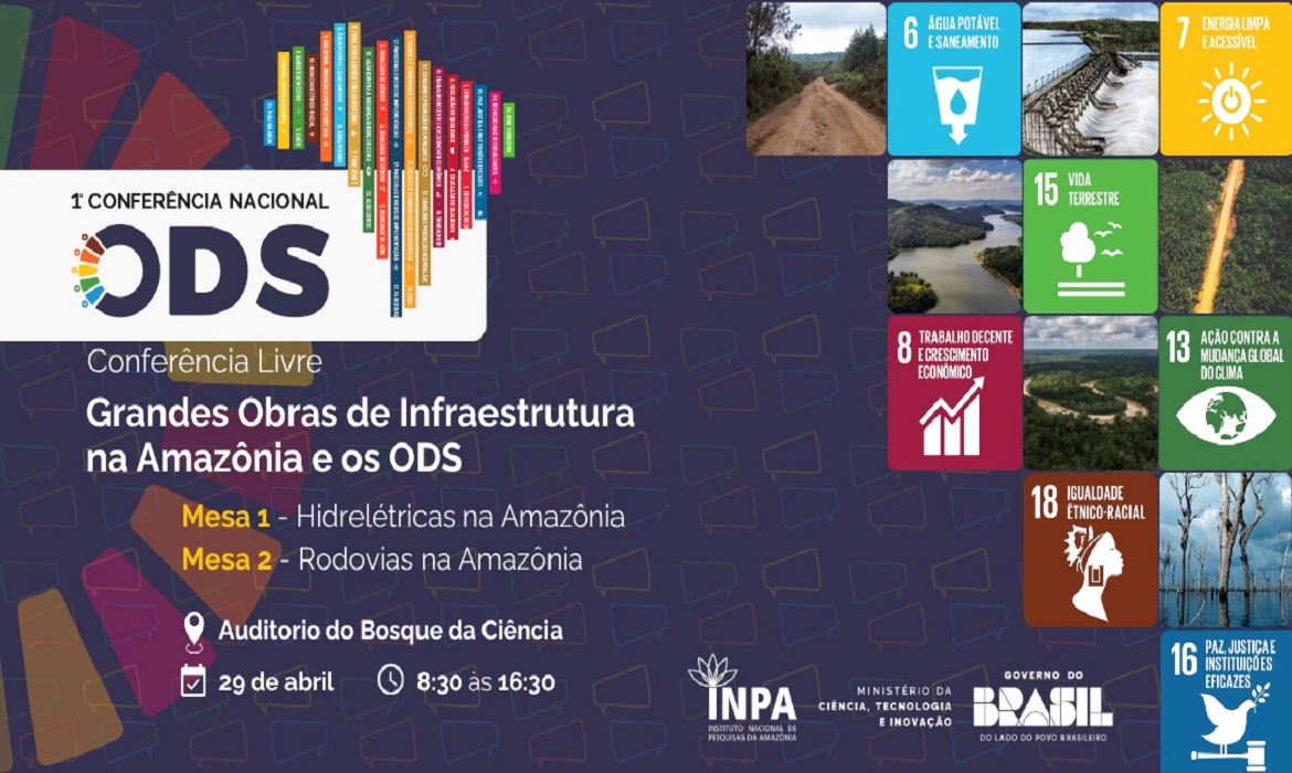 Conferência reúne especialistas para discutir impactos da infraestrutura na Amazônia.