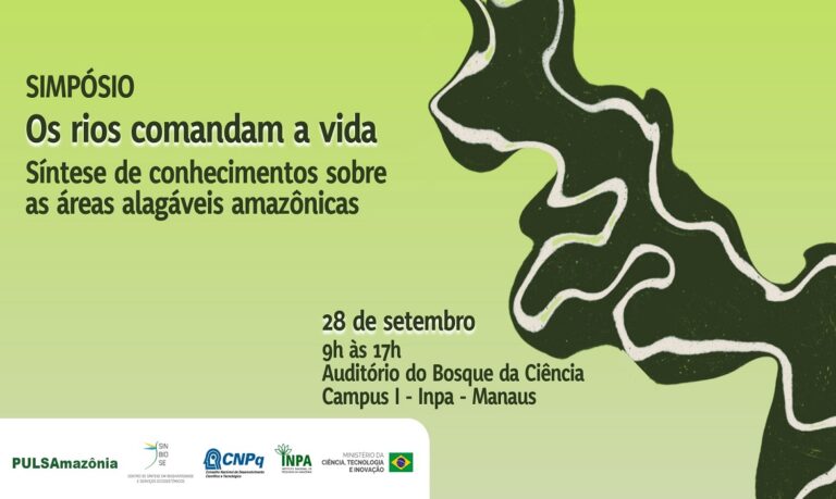 Debates vão abordar biodiversidade, dinâmica dos rios, barragens, hidrovias e os efeitos das mudanças nas áreas alagáveis amazônicas.